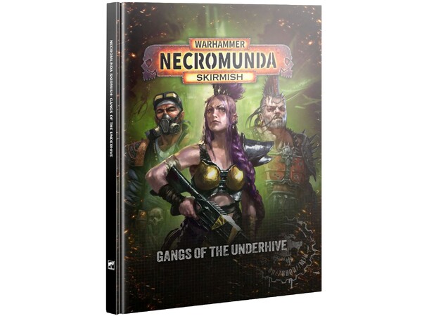 Necromunda Skirmish Gangs of Underhive 
