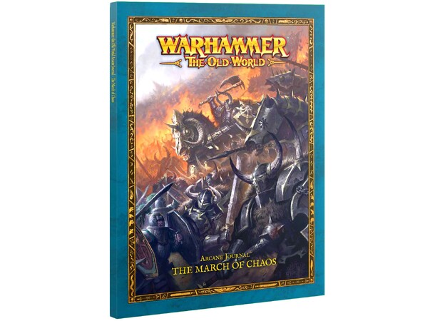 The March of Chaos Arcane Journal Warhammer The Old World 