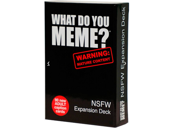 What Do You Meme NSFW Expansion Ekspansion til What Do You Meme? 