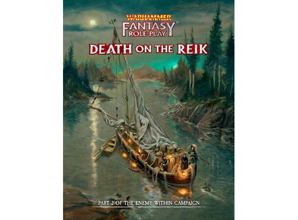 Warhammer RPG Death on the Reik Warhammer Fantasy - Del 2 Enemy Within 