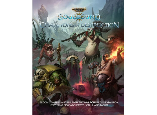 Warhammer RPG Soulbound Champions Destr Champions of Destruction 