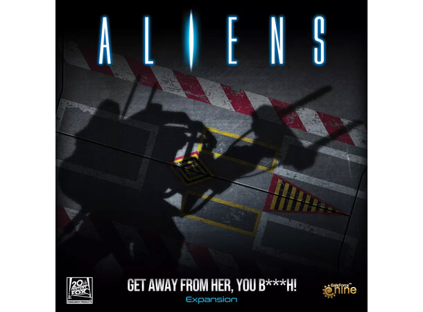 Aliens Get Away From Her You B***H Exp Ekspansion Aliens Another Glorious Day 