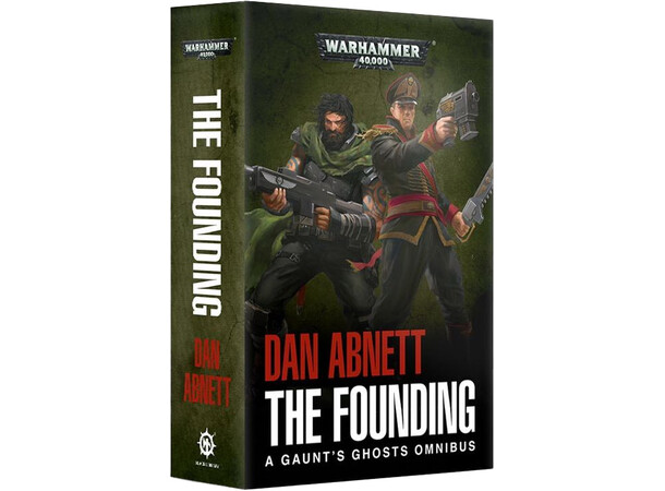 Gaunts Ghost 1 The Founding (Paperback) Black Library - Warhammer 40K 
