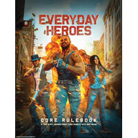 Everyday Heroes RPG Core Rulebook 