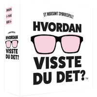Hvordan visste du det - NORSK 