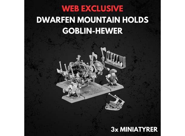 Dwarven Mountain Holds Goblin-Hewer Warhammer The Old World 