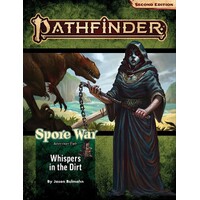 Pathfinder RPG Spore War Vol. 1 Whispers in the Dirt - Adventure Path