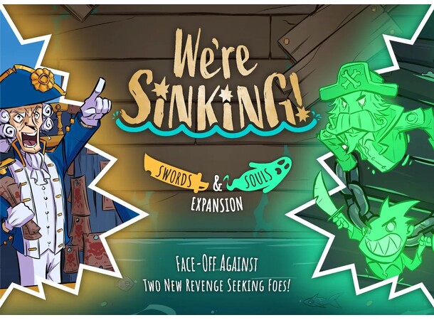 Were Sinking Swords & Souls Expansion Ekspansion til We're Sinking 