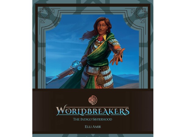 Worldbreakers The Indigo Sisterhood Ekspansion Worldbreakers Advent Khanate 