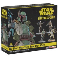 Star Wars Shatterpoint We Dont Need Thei Scum Squad Pack