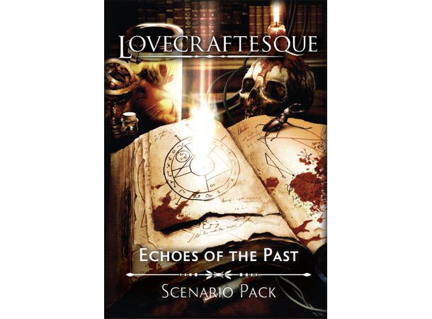 Lovecraftesque RPG Echos of the Past Scenario Pack 